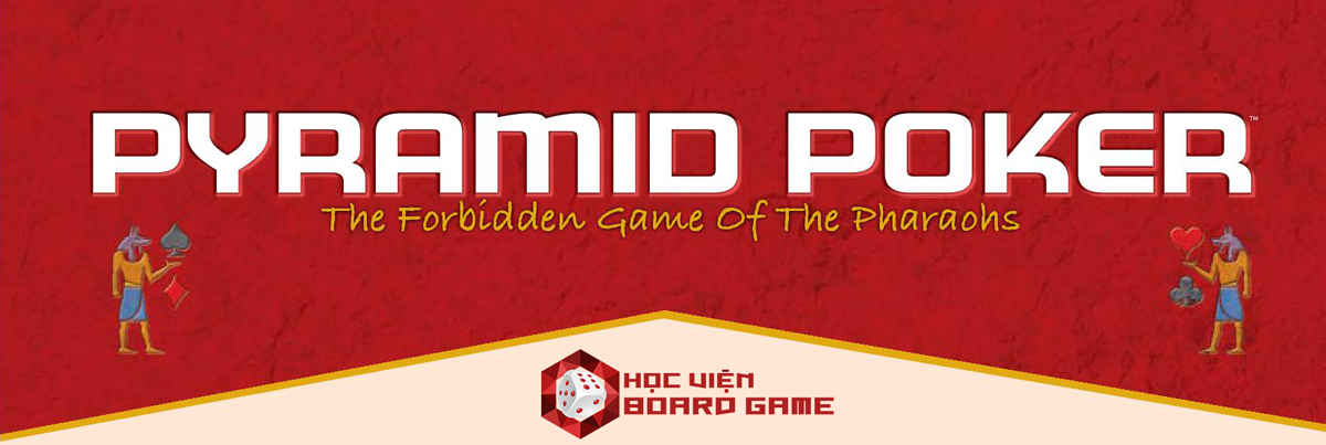 Hướng dẫn cách chơi boardgame Pyramid Poker